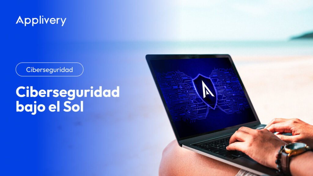 Ciberseguridad bajo el sol