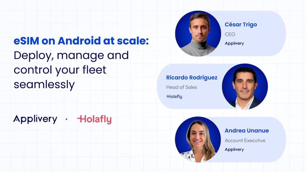 eSIM on Android at Scale Webinar with Holafly