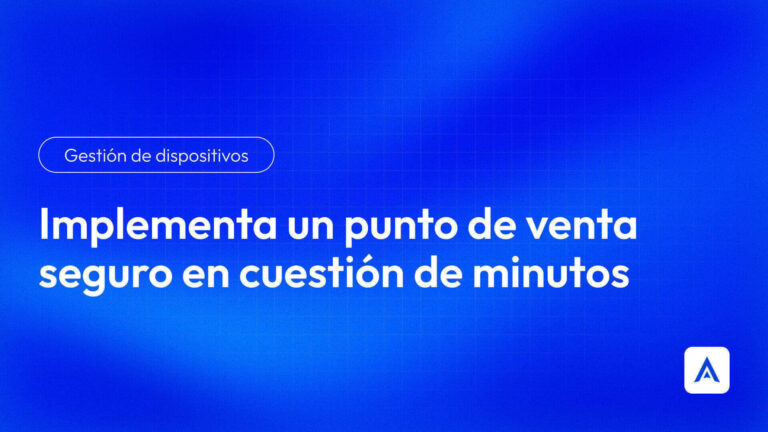 Implementa POS seguros con Applivery en minutos