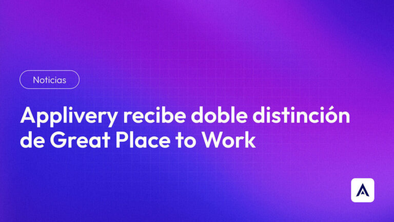 Applivery recibe doble distinción Great Place to Work