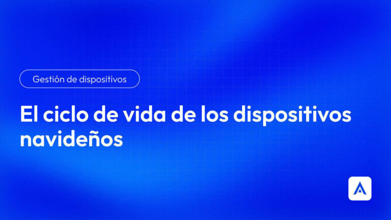 Ciclo de vida de los dispositivos navideños