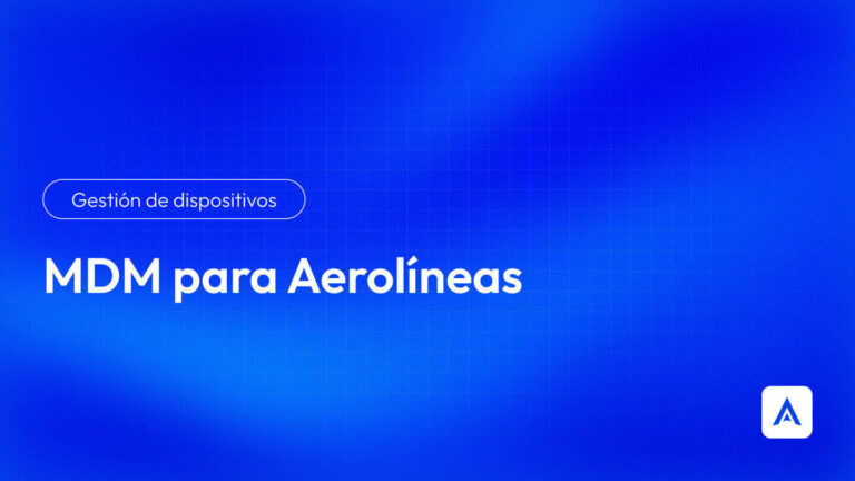 MDM para aerolíneas