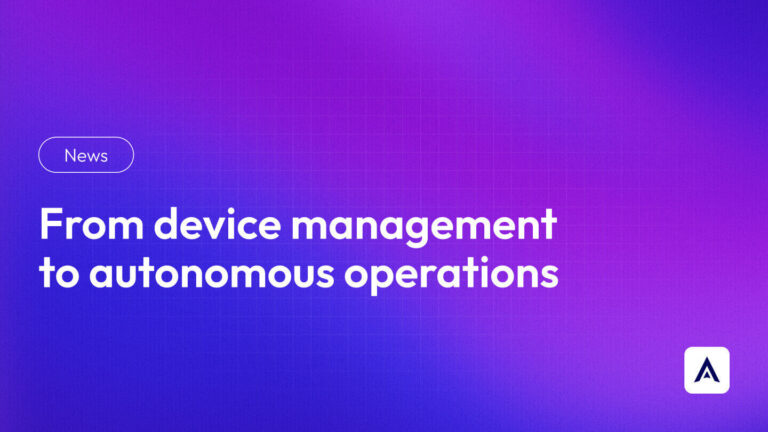 From device management to autonomous operations