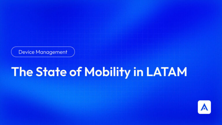 The State of Mobility in LATAM
