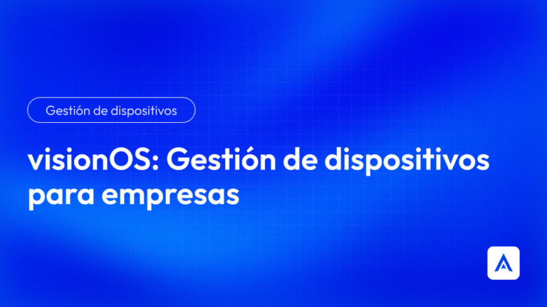 visionOS_gestion_dispositivos_empresas