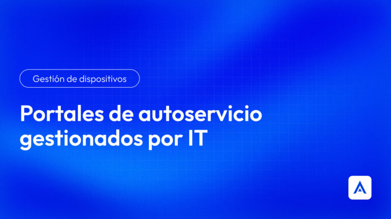 Portales de autoservicio gestionados por IT