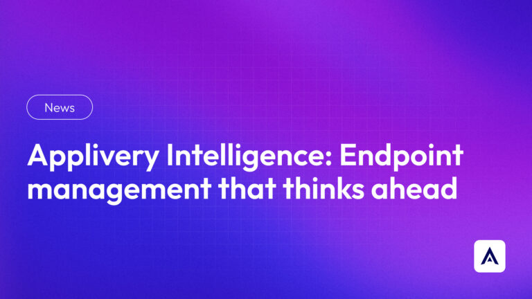 News banner: Applivery Intelligence—Endpoint management that thinks ahead, purple-to-blue gradient with a round-edged 'News' badge on the left and a small white logo at the bottom-right.